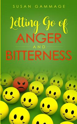 Letting Go of Anger and Bitterness Cover Image