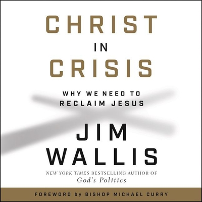 Christ in Crisis Lib/E: Why We Need to Reclaim Jesus Cover Image