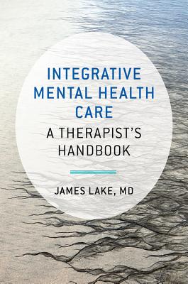 Integrative Mental Health Care: A Therapist's Handbook Cover Image