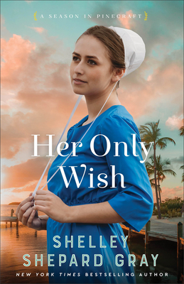 Her Only Wish By Shelley Shepard Gray Cover Image