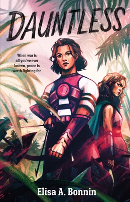 Dauntless By Elisa A. Bonnin Cover Image