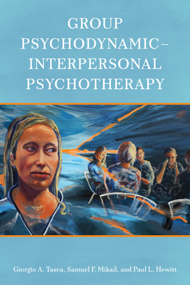 Group Psychodynamic-Interpersonal Psychotherapy (Paperback) | Print: A ...