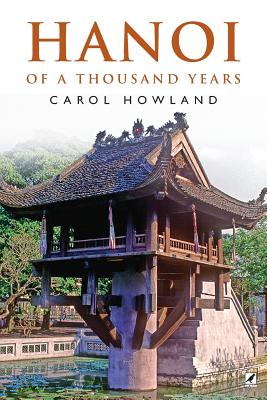 Hanoi of a Thousand Years By Carol Howland Cover Image