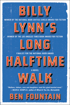 Billy Lynn's Long Halftime Walk: A Novel By Ben Fountain Cover Image