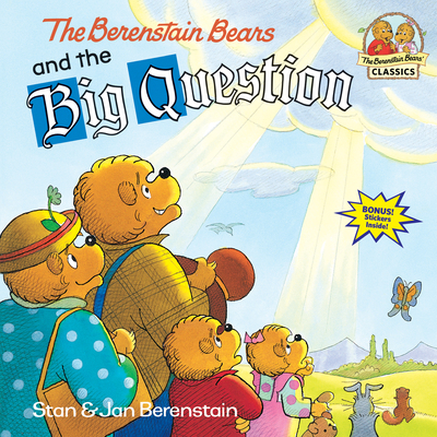 The Berenstain Bears and the Big Question (First Time Books(R)) Cover Image