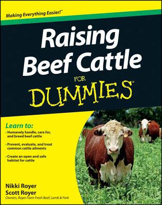 Raising Beef Cattle for Dummies By Scott Royer, Nikki Royer Cover Image