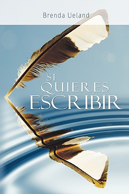 Si Quieres Escribir / If You Want to Write Cover Image