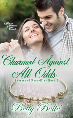Charmed Against All Odds (Secrets of Roseville #5) Cover Image