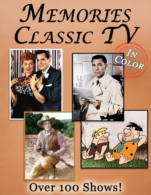 Memories: Classic TV Memory Lane For Seniors with Dementia [In Color, Large Print Picture Book] Cover Image