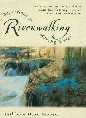 Riverwalking: Reflections on Moving Water Cover Image