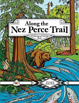 Along the Nez Perce Trail: A Coloring and Activity Book Cover Image