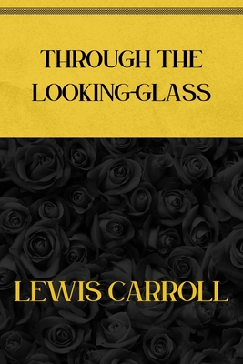 Through the Looking-Glass