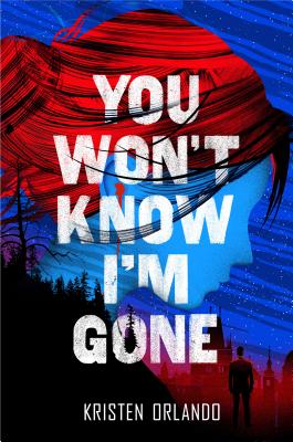 You Won't Know I'm Gone (The Black Angel Chronicles #2) Cover Image