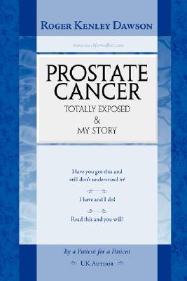 Prostate Cancer Totally Exposed & My Story Cover Image