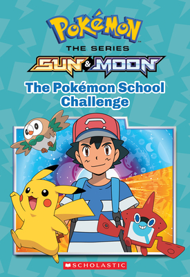 The Pok mon School Challenge Pok mon Alola Chapter Book