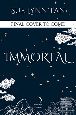 Immortal: A Novel of the Celestial Kingdom
