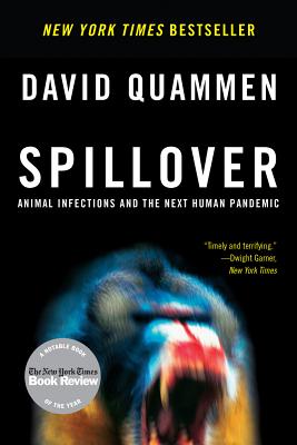 Spillover: Animal Infections and the Next Human Pandemic Cover Image