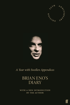 A Year with Swollen Appendices By Brian Eno Cover Image