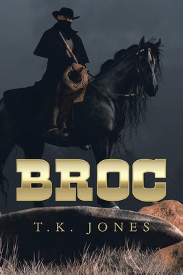 Broc By T. K. Jones Cover Image