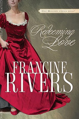Redeeming Love: A Novel Cover Image
