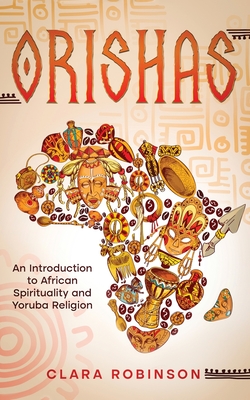 Orishas: An Introduction to African Spirituality and Yoruba Religion Cover Image