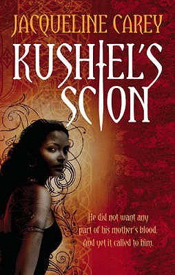 Kushiel's Scion (Treason's Heir) By Jacqueline Carey Cover Image