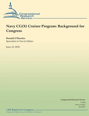Navy CG(X) Cruiser Program: Background for Congress Cover Image