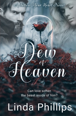 Dew of Heaven (Follow Your Heart #2)