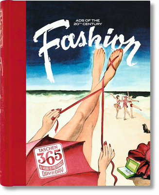 Taschen 365 Day-By-Day. Fashion Ads of the 20th Century cover