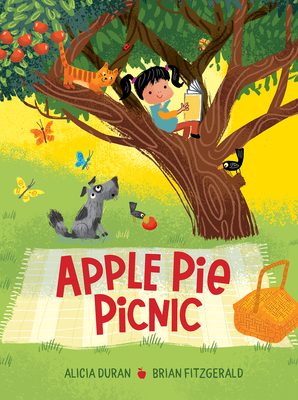 Apple Pie Picnic By Alicia Duran, Brian Fitzgerald (Illustrator) Cover Image