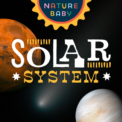 Nature Baby: Solar System By Adventure Publications (Prepared by) Cover Image