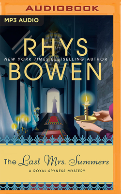 The Last Mrs. Summers (Royal Spyness #14) By Rhys Bowen, Jasmine Blackborow (Read by) Cover Image