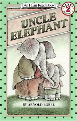 Uncle Elephant (I Can Read! - Level 2) Cover Image