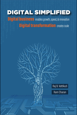 Digital Simplified: Digital business enables growth, speed, & innovation—Digital transformation creates scale Cover Image