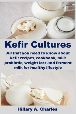 Kefir Cultures By Hillary a. Charles Cover Image