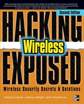 Hacking Exposed Wireless: Wireless Security Secrets & Solutions Cover Image