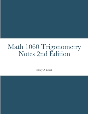 Math 1060 Trigonometry Notes Cover Image