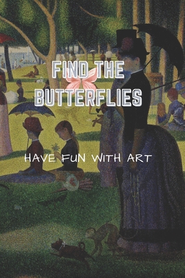 Find the butterflies!: Discover art while having fun Cover Image