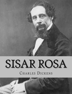 Sisar Rosa By Jhon La Cruz (Editor), Jhon La Cruz (Translator), Charles Dickens Cover Image