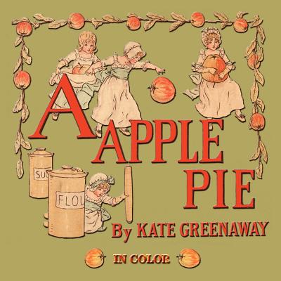A Apple Pie - Illustrated In Color Cover Image