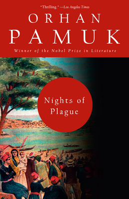 Nights of Plague: A novel By Orhan Pamuk, Robert Finn (Translated by) Cover Image