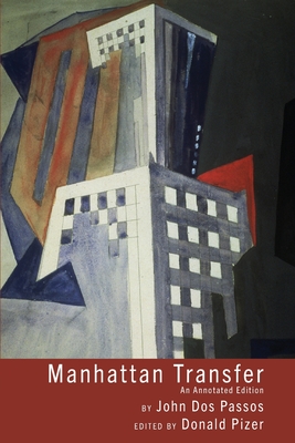 Manhattan Transfer By John Dos Passos, Donald Pizer Cover Image
