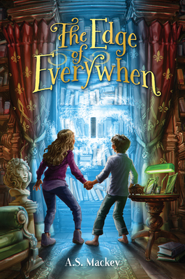 The Edge of Everywhen By A.S. Mackey Cover Image