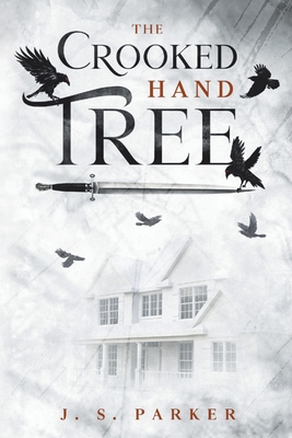 The Crooked Hand Tree By J. S. Parker Cover Image