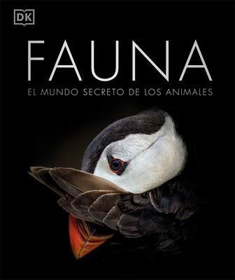 Fauna: El mundo secreto de los animales By DK Cover Image