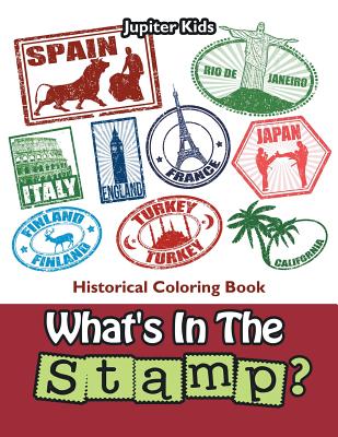 What's In The Stamp?: Historical Coloring Book Cover Image