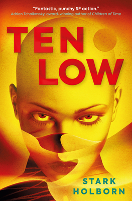 Ten Low By Stark Holborn Cover Image
