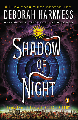 Cover for Shadow of Night: A Novel (All Souls Series #2)