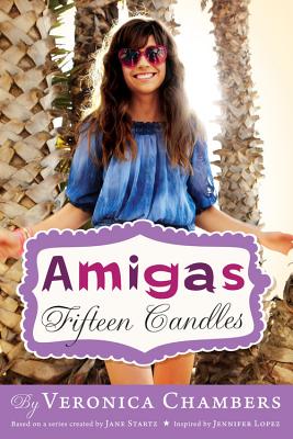 Cover for Fifteen Candles (Amigas #1)
