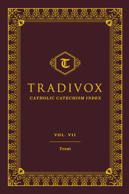 Tradivox Vol 7: Trent By Sophia Institute Press Cover Image